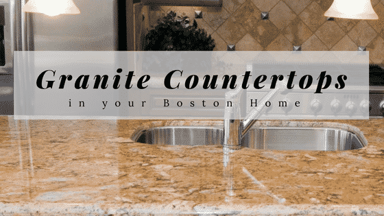 Granite Countertops in your Boston Home
