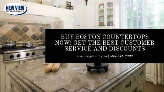 Buy Boston Countertops Now! Get The Best Customer Service and Discounts