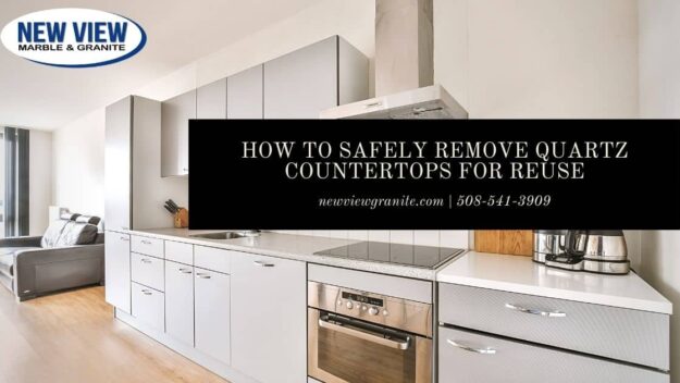 How to Safely Remove Quartz Countertops for Reuse