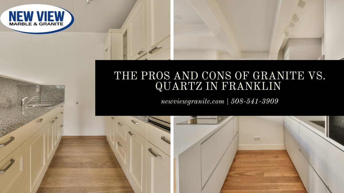 The Pros and Cons of Granite vs. Quartz in Franklin