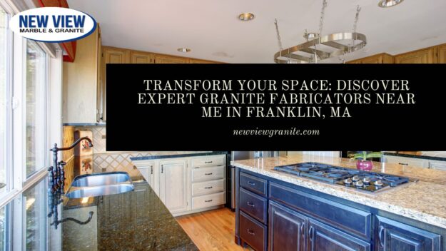 granite fabricators near me in Franklin