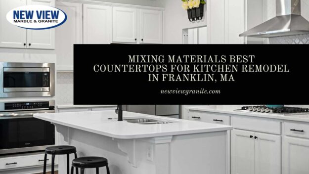 Best countertops for kitchen remodel in Franklin