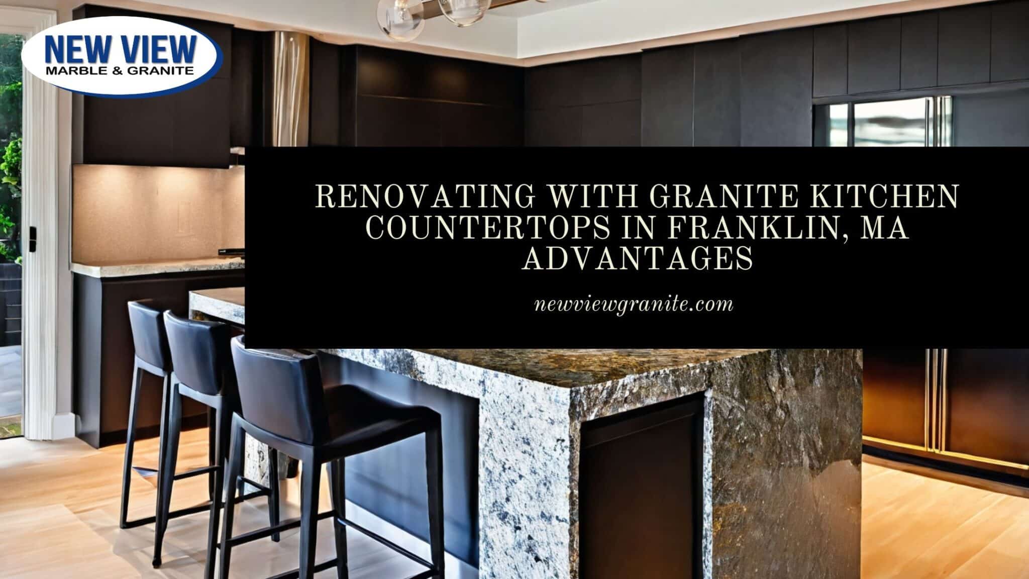 Renovating with Granite Kitchen Countertops in Franklin, MA Advantages Renovating with granite kitchen countertops in Franklin